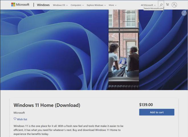 Windows 11直接授权购买通道开放：家庭版/专业版售价139/199.99美元 