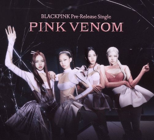 BLACKPINK新歌MV”Pink Venom”公开 展现独特魅力
