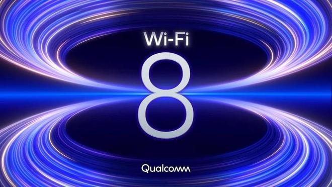 高通发布Wi-Fi 8前瞻：目标实现超高可靠性，关键来自物理层与MAC层